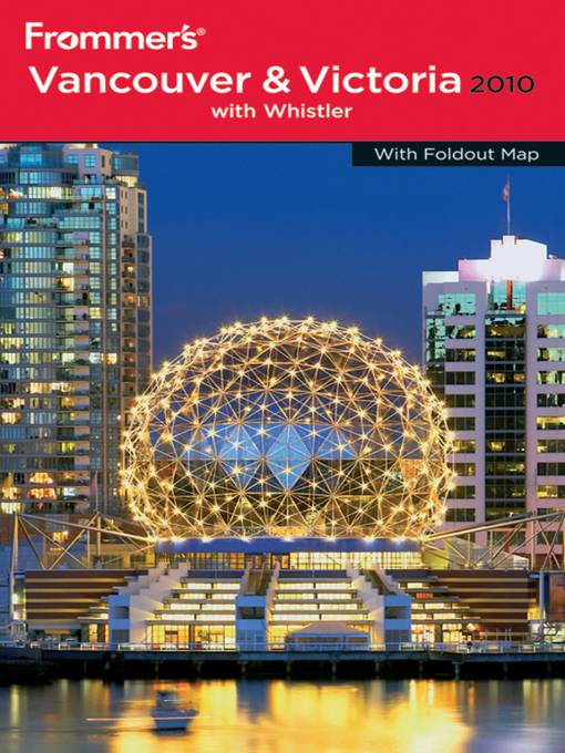 Title details for Frommer's Vancouver and Victoria 2010 by Donald Olson - Available